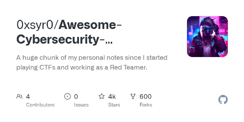 GitHub - 0xsyr0/Awesome-Cybersecurity-Handbooks: A huge chunk of my personal notes since I started playing CTFs and working as…