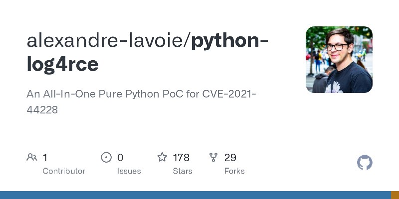 GitHub - alexandre-lavoie/python-log4rce: An All-In-One Pure Python PoC for CVE-2021-44228