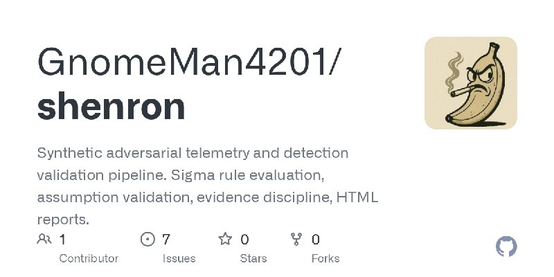 GitHub - GnomeMan4201/shenron: Synthetic adversarial telemetry and detection validation pipeline. Sigma rule evaluation, assumption…