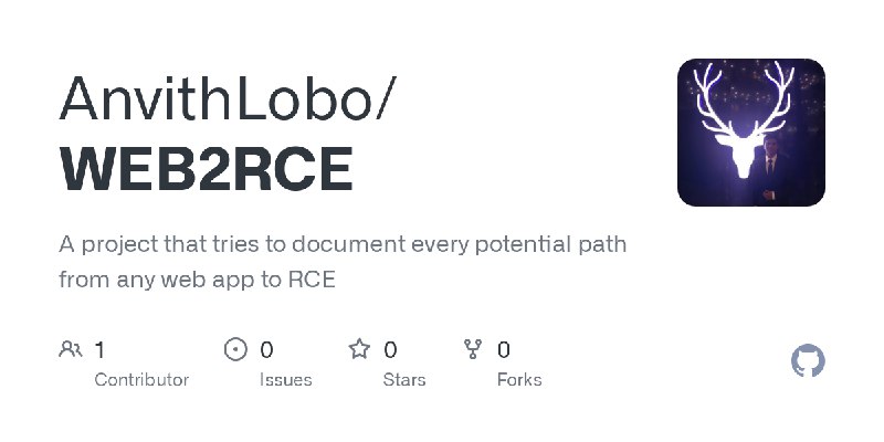 GitHub - AnvithLobo/WEB2RCE: A project that tries to document every potential path from any web app to RCE