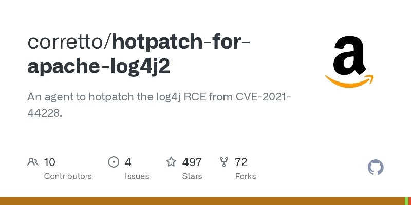 GitHub - corretto/hotpatch-for-apache-log4j2: An  agent to hotpatch the log4j RCE from CVE-2021-44228.