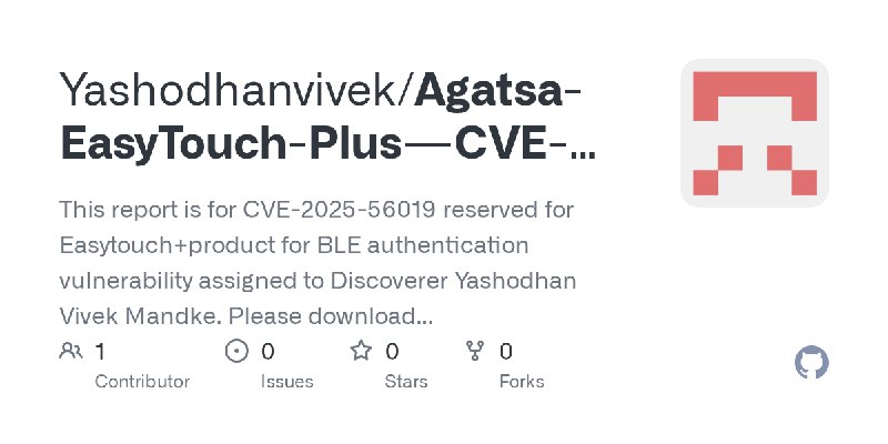GitHub - Yashodhanvivek/Agatsa-EasyTouch-Plus---CVE-2025-56019: This report is for CVE-2025-56019 reserved for Easytouch+product…