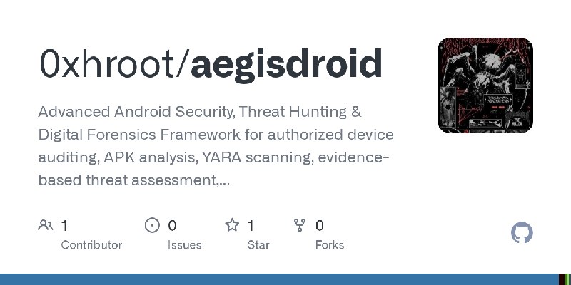GitHub - 0xhroot/aegisdroid: Advanced Android Security, Threat Hunting & Digital Forensics Framework for authorized device auditing…