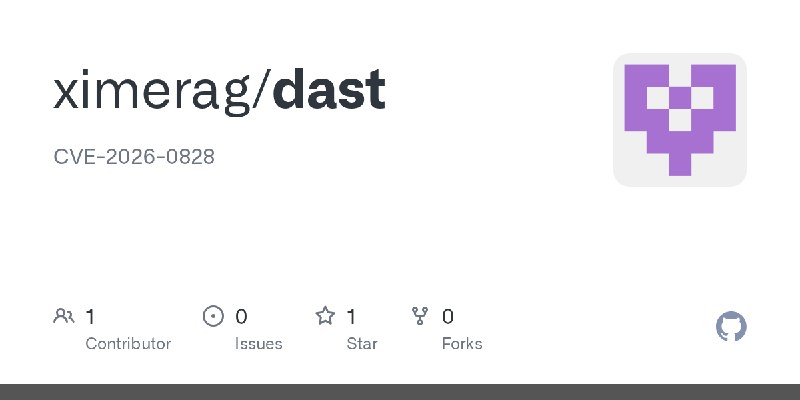 GitHub - ximerag/dast: CVE-2026-0828