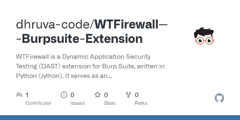 GitHub - dhruva-code/WTFirewall---Burpsuite-Extension: WTFirewall is a Dynamic Application Security Testing (DAST) extension for…