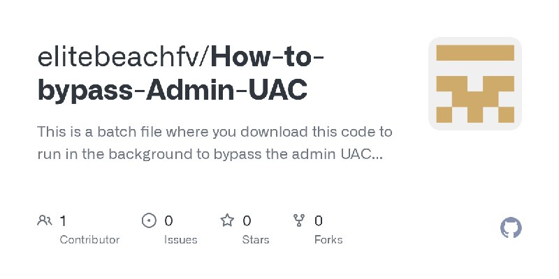 GitHub - elitebeachfv/How-to-bypass-Admin-UAC: This is a batch file where you download this code to run in the background to bypass…