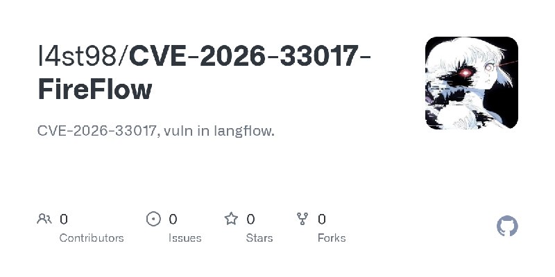 l4st98/CVE-2026-33017-FireFlow