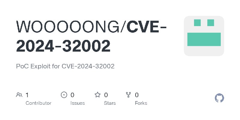 GitHub - WOOOOONG/CVE-2024-32002: PoC Exploit for CVE-2024-32002