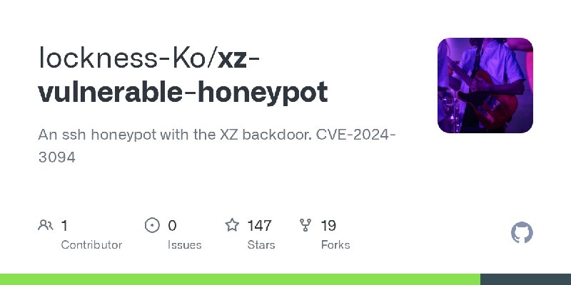 GitHub - lockness-Ko/xz-vulnerable-honeypot: An ssh honeypot with the XZ backdoor. CVE-2024-3094