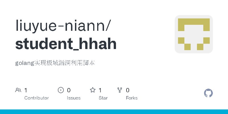 GitHub - liuyue-niann/student_hhah: golang实现极域漏洞利用脚本