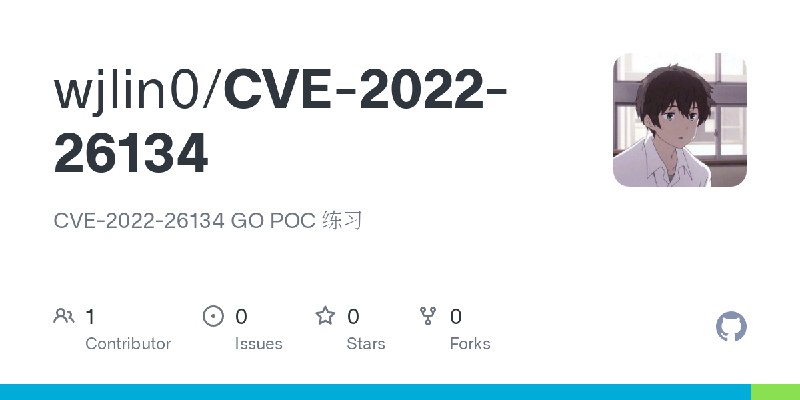 GitHub - wjlin0/CVE-2022-26134: CVE-2022-26134 GO POC 练习