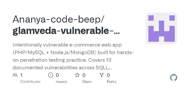 GitHub - Ananya-code-beep/glamveda-vulnerable-webapp: Intentionally vulnerable e-commerce web app (PHP/MySQL + Node.js/MongoDB)…