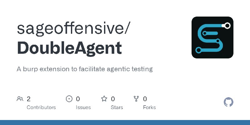 GitHub - sageoffensive/DoubleAgent: A burp extension to facilitate agentic testing