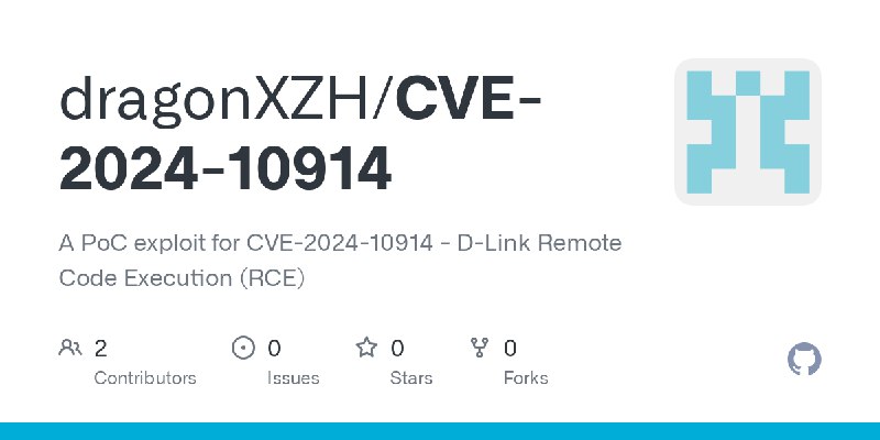 GitHub - dragonXZH/CVE-2024-10914: A PoC exploit for CVE-2024-10914 - D-Link Remote Code Execution (RCE)