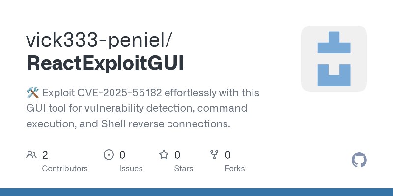 GitHub - vick333-peniel/ReactExploitGUI: 🛠️ Exploit CVE-2025-55182 effortlessly with this GUI tool for vulnerability detection…