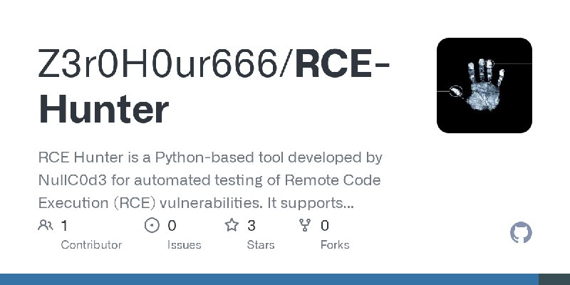 GitHub - Z3r0H0ur666/RCE-Hunter: RCE Hunter is a Python-based tool developed by NullC0d3 for automated testing of Remote Code Execution…