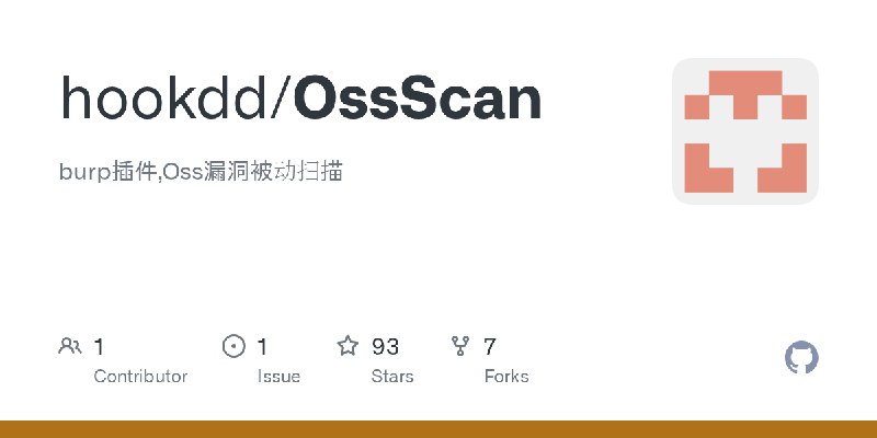 GitHub - hookdd/OssScan: burp插件,Oss漏洞被动扫描