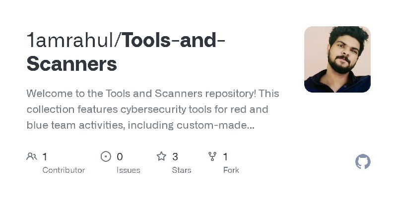 GitHub - 1amrahul/Tools-and-Scanners: Welcome to the Tools and Scanners repository! This collection features cybersecurity tools…