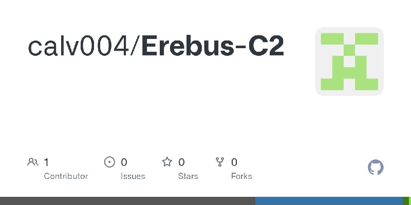 GitHub - calv004/Erebus-C2