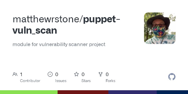 GitHub - matthewrstone/puppet-vuln_scan: module for vulnerability scanner project
