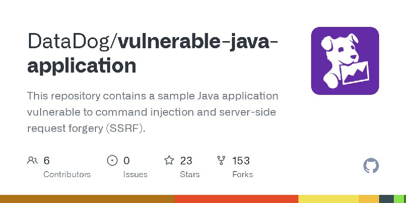 GitHub - DataDog/vulnerable-java-application: This repository contains a sample Java application vulnerable to command injection…