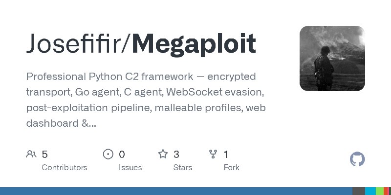 GitHub - Josefifir/Megaploit: Professional Python C2 framework — encrypted transport, Go agent, C agent, WebSocket evasion, post…