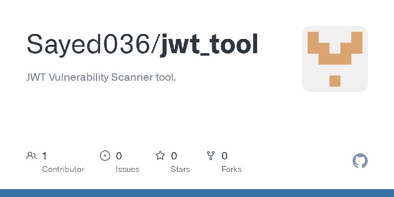 GitHub - Sayed036/jwt_tool: JWT Vulnerability Scanner tool.