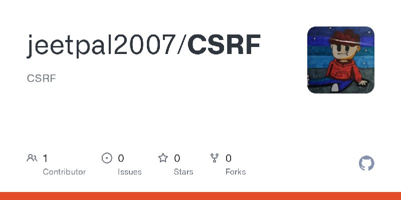GitHub - jeetpal2007/CSRF: CSRF