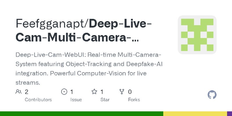 GitHub - Feefgganapt/Deep-Live-Cam-Multi-Camera-Object-Tracking-Webui: Deep-Live-Cam-WebUI: Real-time Multi-Camera-System featuring…