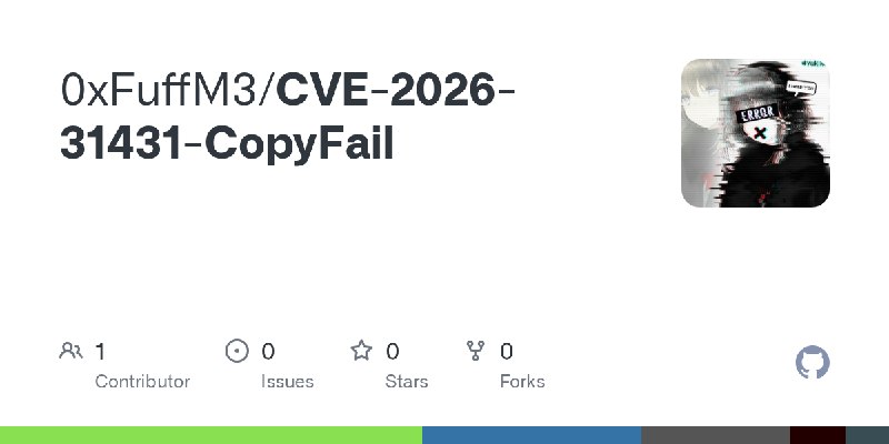 GitHub - 0xFuffM3/CVE-2026-31431-CopyFail