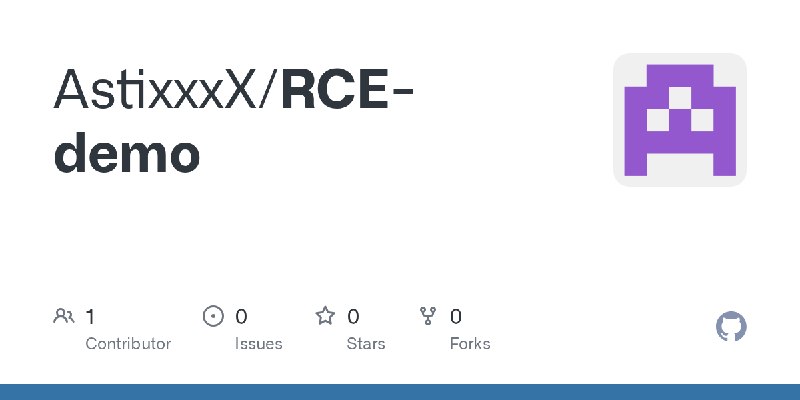 GitHub - AstixxxX/RCE-demo