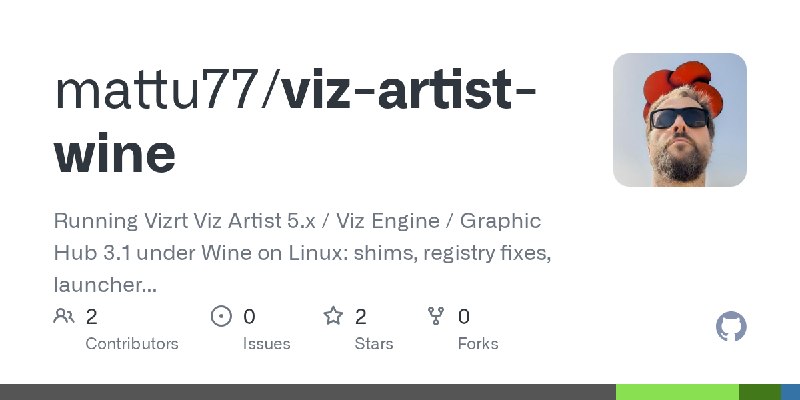GitHub - mattu77/viz-artist-wine: Running Vizrt Viz Artist 5.x / Viz Engine / Graphic Hub 3.1 under Wine on Linux: shims, registry…