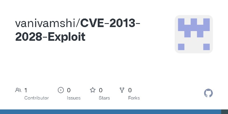 GitHub - vanivamshi/CVE-2013-2028-Exploit