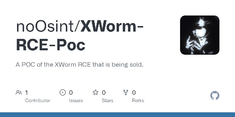 GitHub - noOsint/XWorm-RCE-Poc: A POC of the XWorm RCE that is being sold.