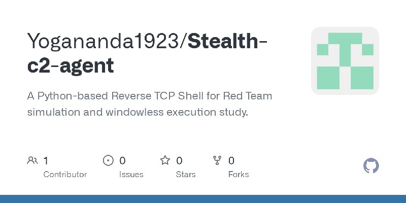 GitHub - Yogananda1923/Stealth-c2-agent: A Python-based Reverse TCP Shell for Red Team simulation and windowless execution study.