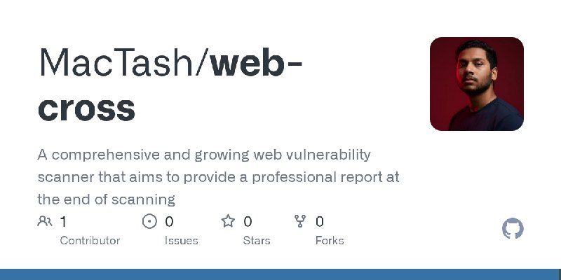 GitHub - MacTash/web-cross: A comprehensive and growing web vulnerability scanner that aims to provide a professional report at…