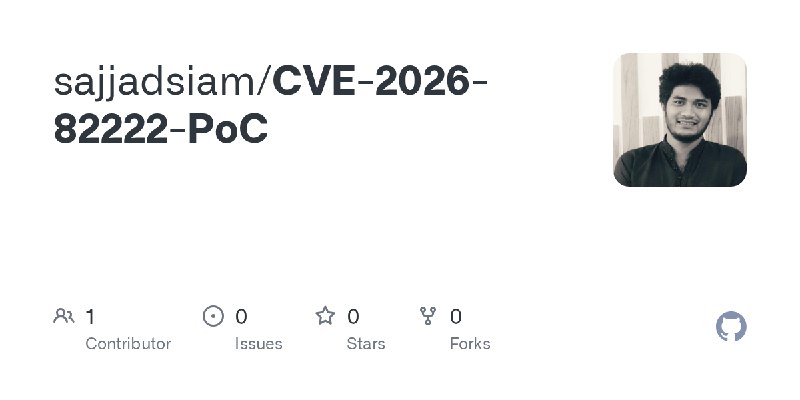 GitHub - sajjadsiam/CVE-2026-82222-PoC