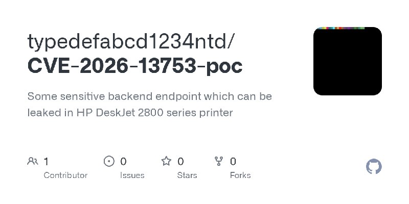 GitHub - typedefabcd1234ntd/CVE-2026-13753-poc: Some sensitive backend endpoint which can be leaked in HP DeskJet 2800 series printer