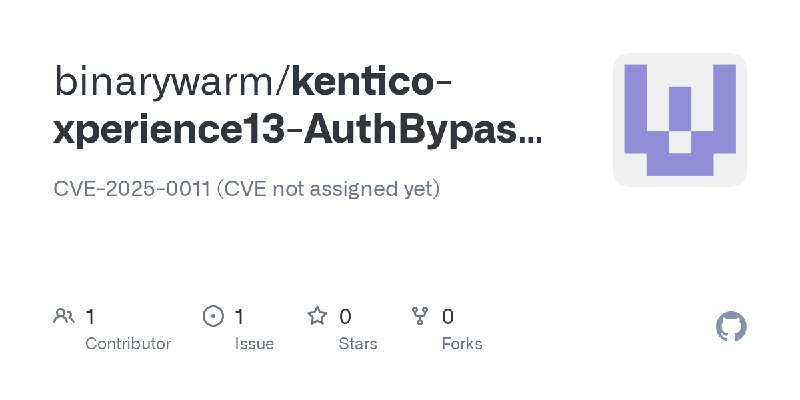 GitHub - binarywarm/kentico-xperience13-AuthBypass-CVE-2025-0011: CVE-2025-0011 (CVE not assigned yet)