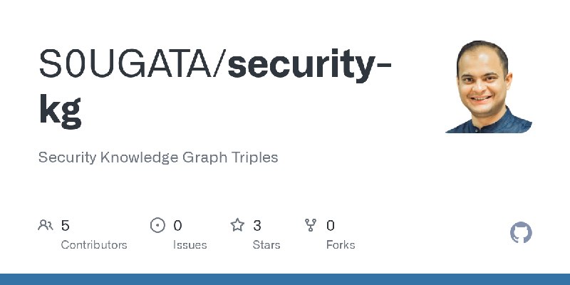 GitHub - S0UGATA/security-kg: Security Knowledge Graph Triples