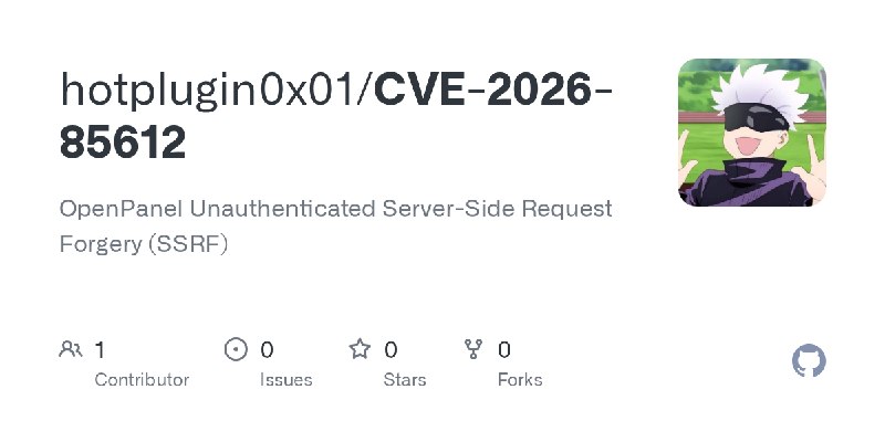 GitHub - hotplugin0x01/CVE-2026-85612: OpenPanel Unauthenticated Server-Side Request Forgery (SSRF)