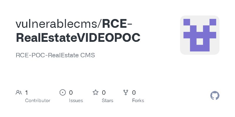 GitHub - vulnerablecms/RCE-RealEstateVIDEOPOC: RCE-POC-RealEstate CMS