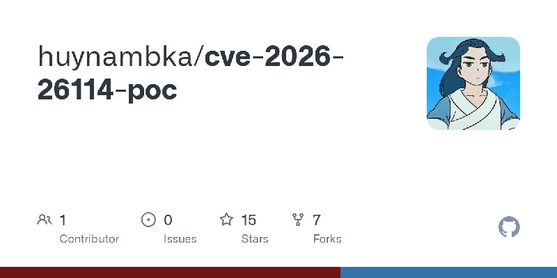 GitHub - huynambka/cve-2026-26114-poc