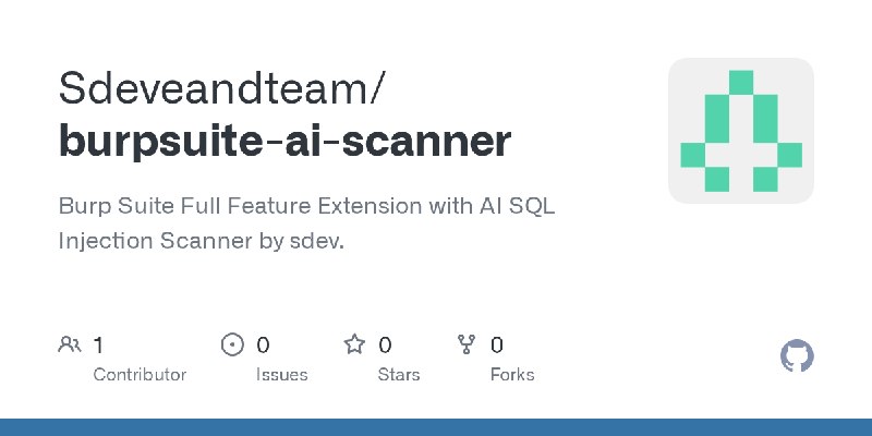 GitHub - Sdeveandteam/burpsuite-ai-scanner: Burp Suite Full Feature Extension with AI SQL Injection Scanner by sdev.