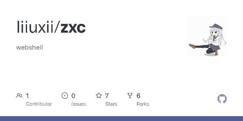 GitHub - liiuxii/zxc: webshell