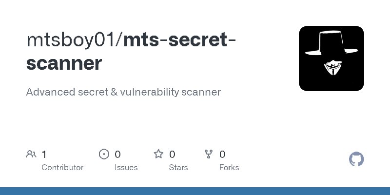 GitHub - mtsboy01/mts-secret-scanner: Advanced secret & vulnerability scanner