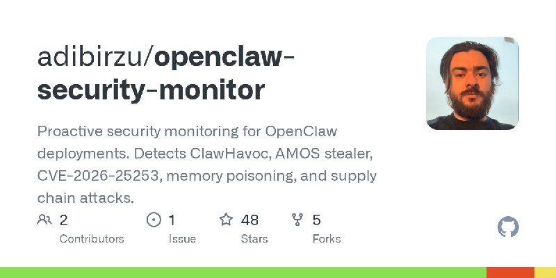 GitHub - adibirzu/openclaw-security-monitor: Proactive security monitoring for OpenClaw deployments. Detects ClawHavoc, AMOS stealer…