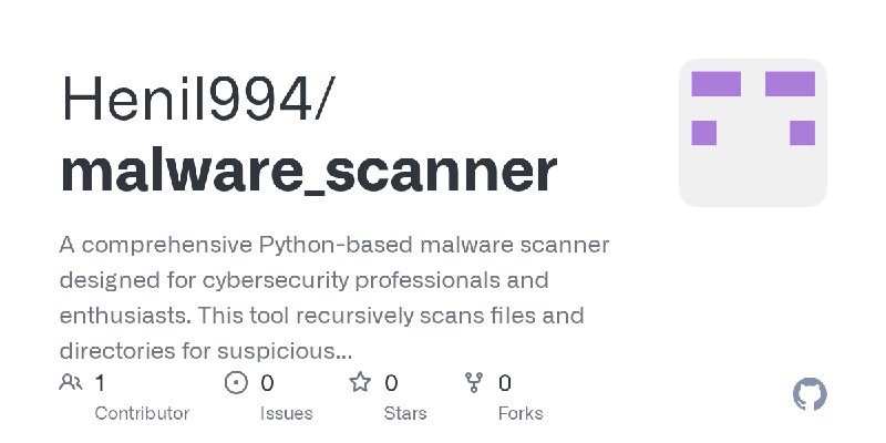 GitHub - Henil994/malware_scanner: A comprehensive Python-based malware scanner designed for cybersecurity professionals and enthusiasts.…
