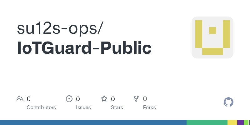 GitHub - su12s-ops/IoTGuard-Public