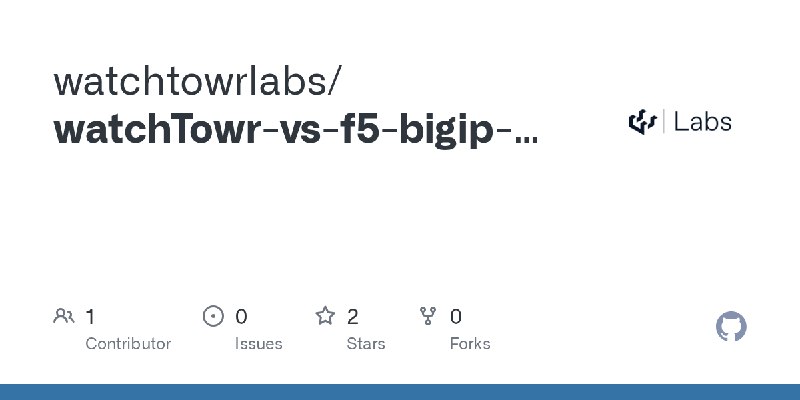 GitHub - watchtowrlabs/watchTowr-vs-f5-bigip-PreAuth-RCE-CVE-2026-94127